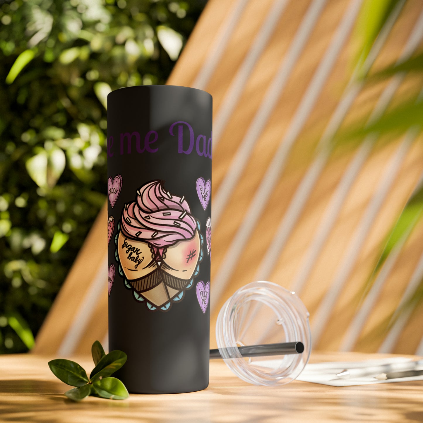 Use me Daddy Skinny Tumbler with Straw, 20oz