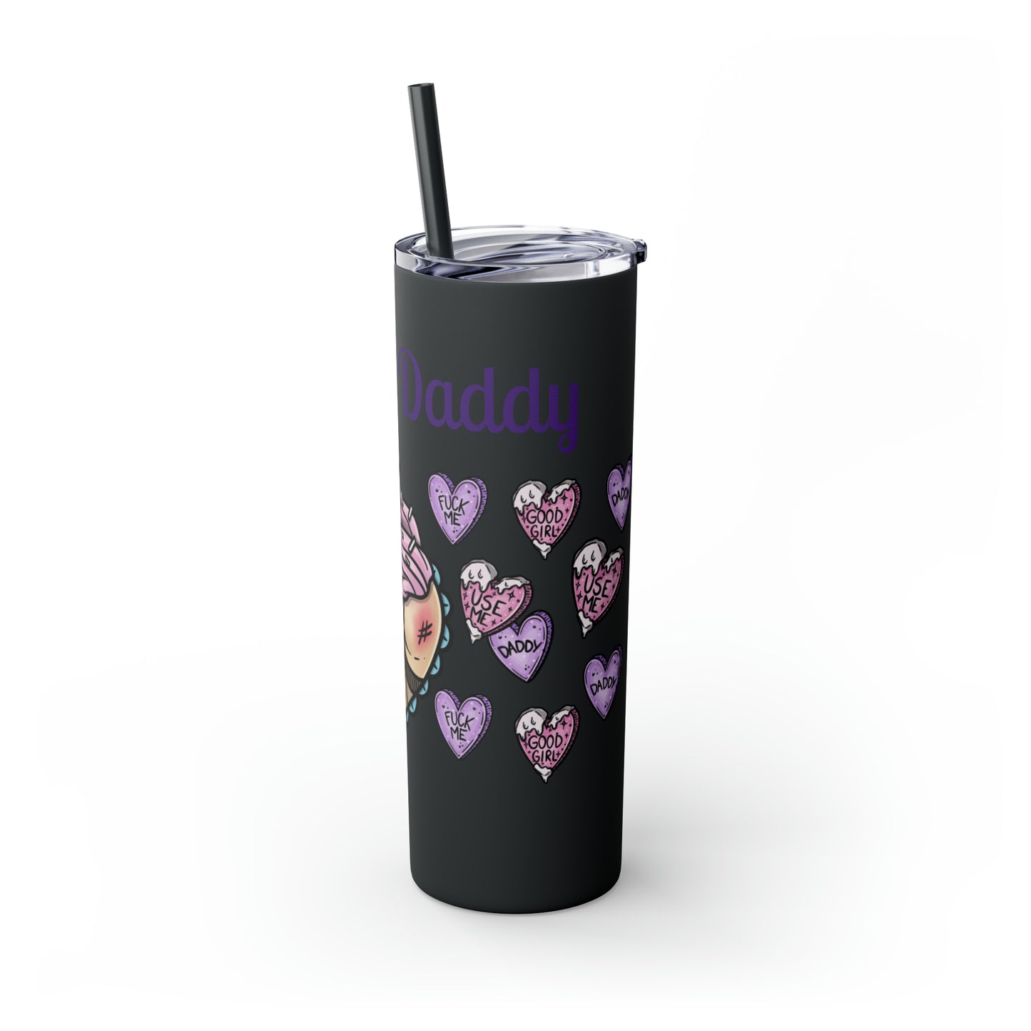 Use me Daddy Skinny Tumbler with Straw, 20oz