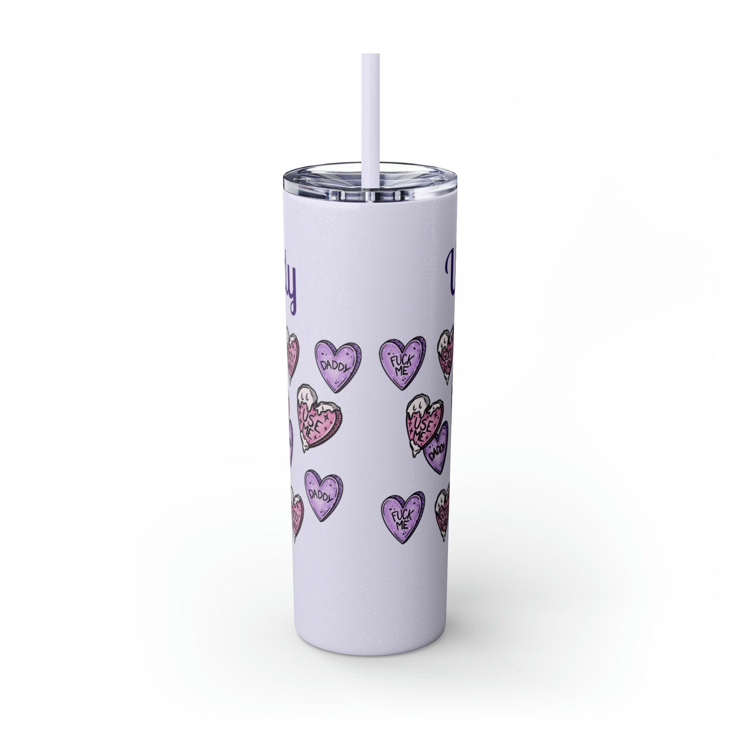 Use me Daddy Skinny Tumbler with Straw, 20oz