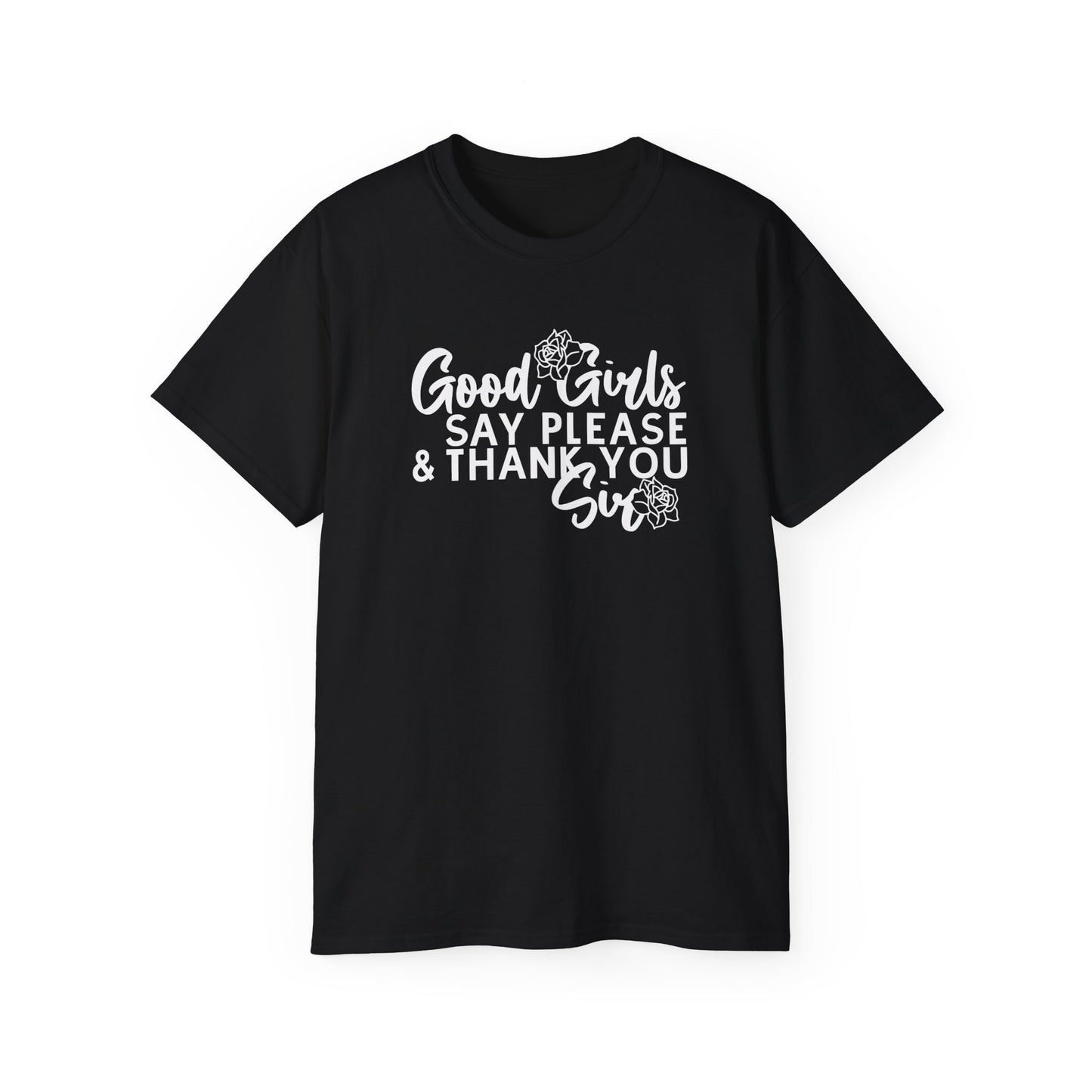 Good Girls Say Please & Thank You Sir Short-Sleeve Unisex T-Shirt