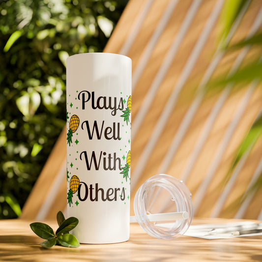 Plays Well With Others Skinny Tumbler with Straw, 20oz