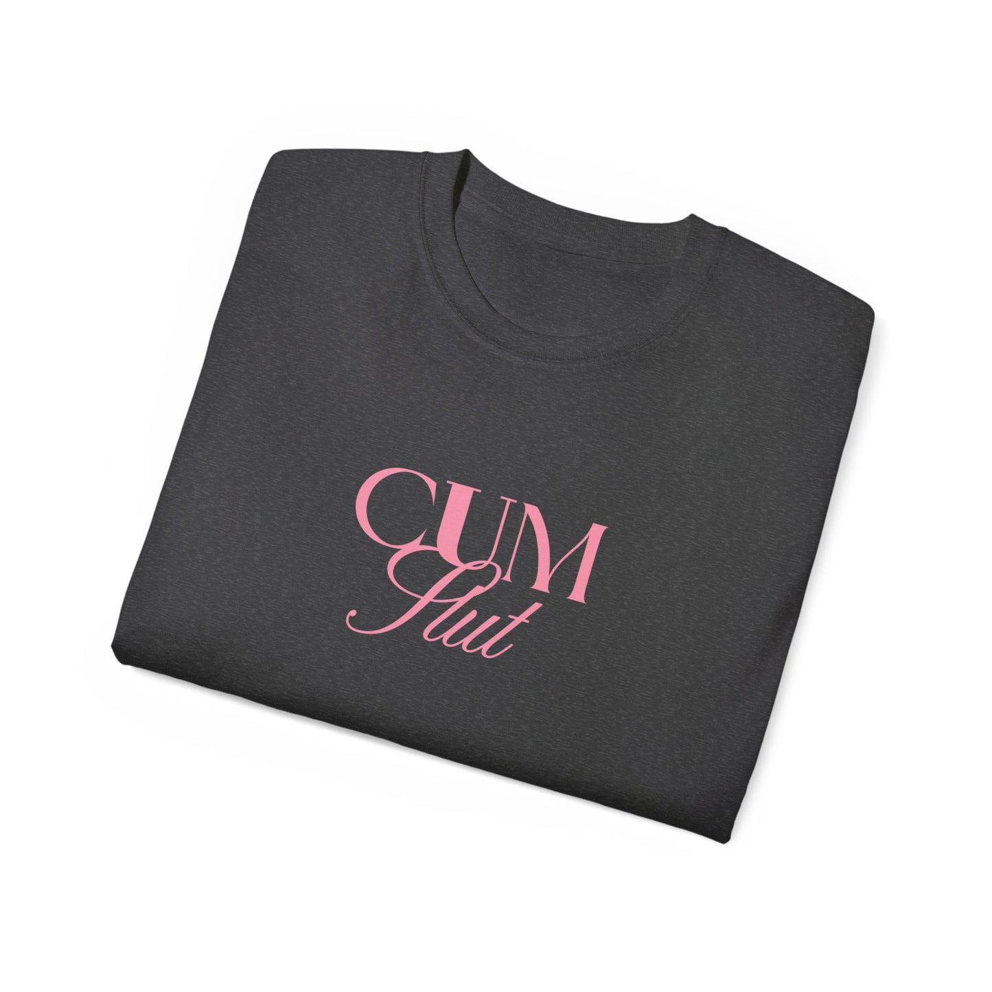 Cum Slut Unisex Ultra Cotton Tee