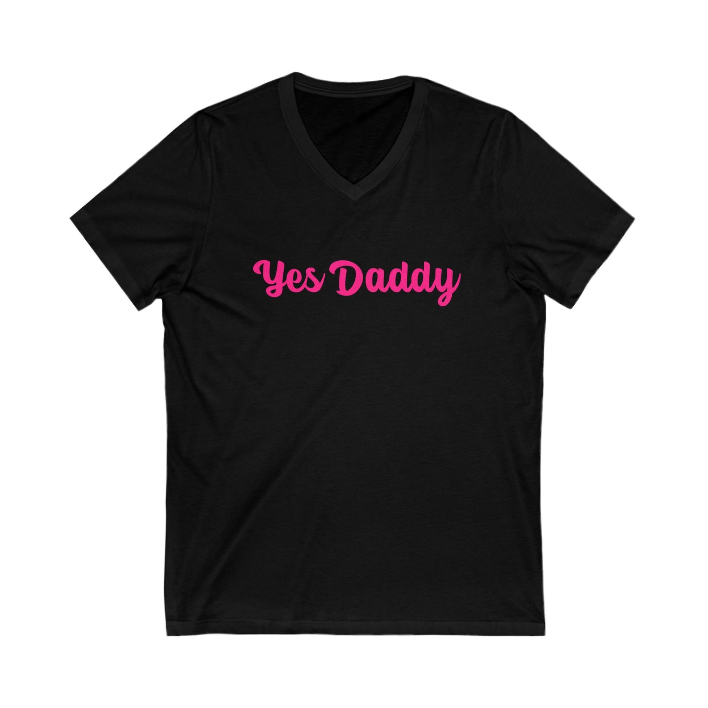 Yes Daddy Unisex Jersey Short Sleeve V-Neck Tee