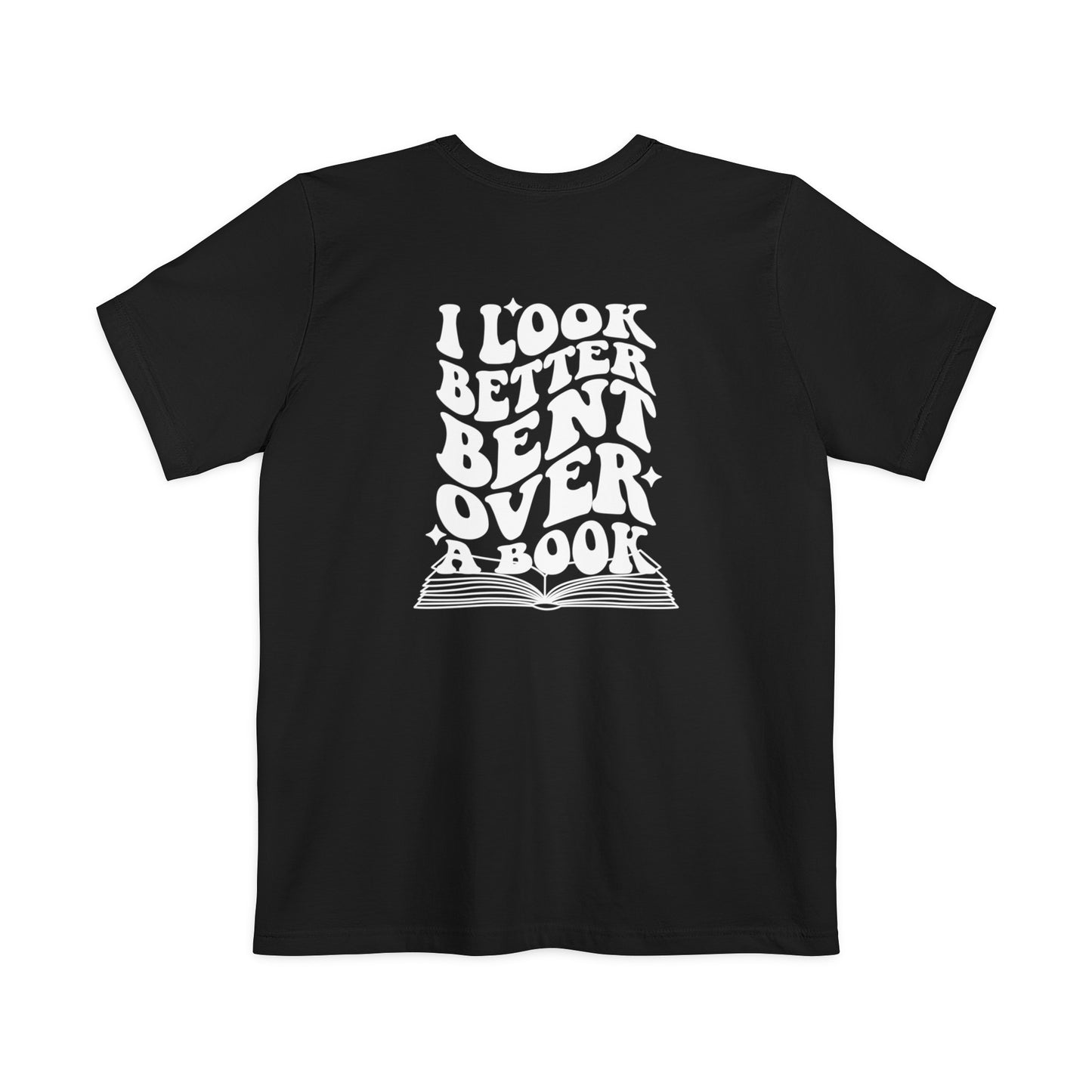 I Look Better Bent Over A Book Unisex Pocket T-shirt