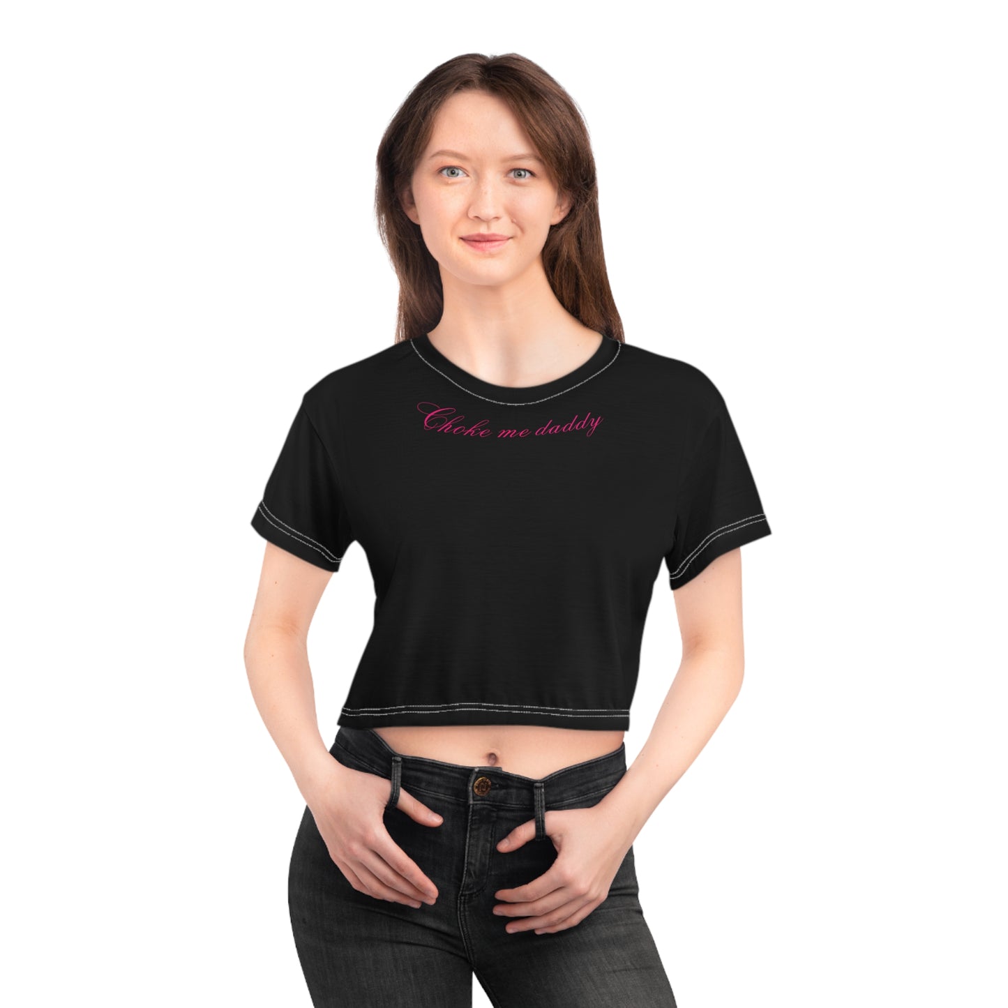 Choke me daddy Crop Tee