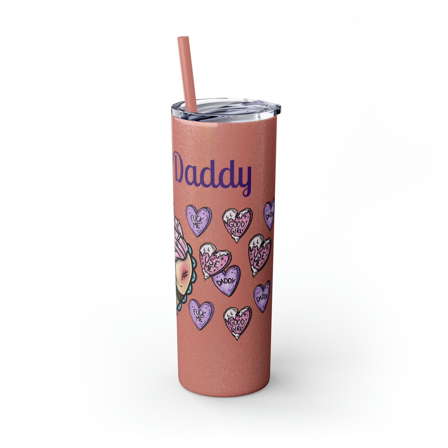 Use me Daddy Skinny Tumbler with Straw, 20oz