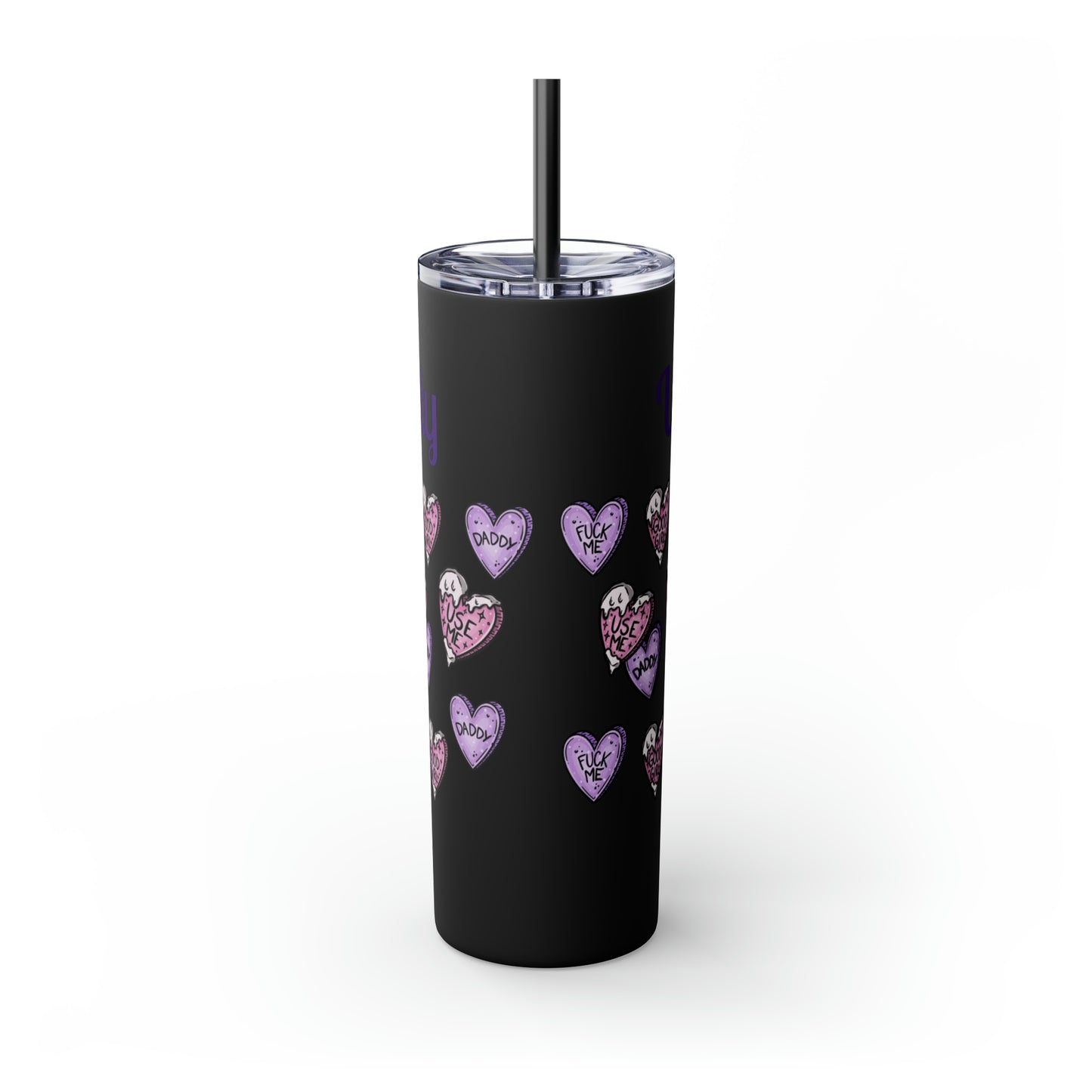 Use me Daddy Skinny Tumbler with Straw, 20oz