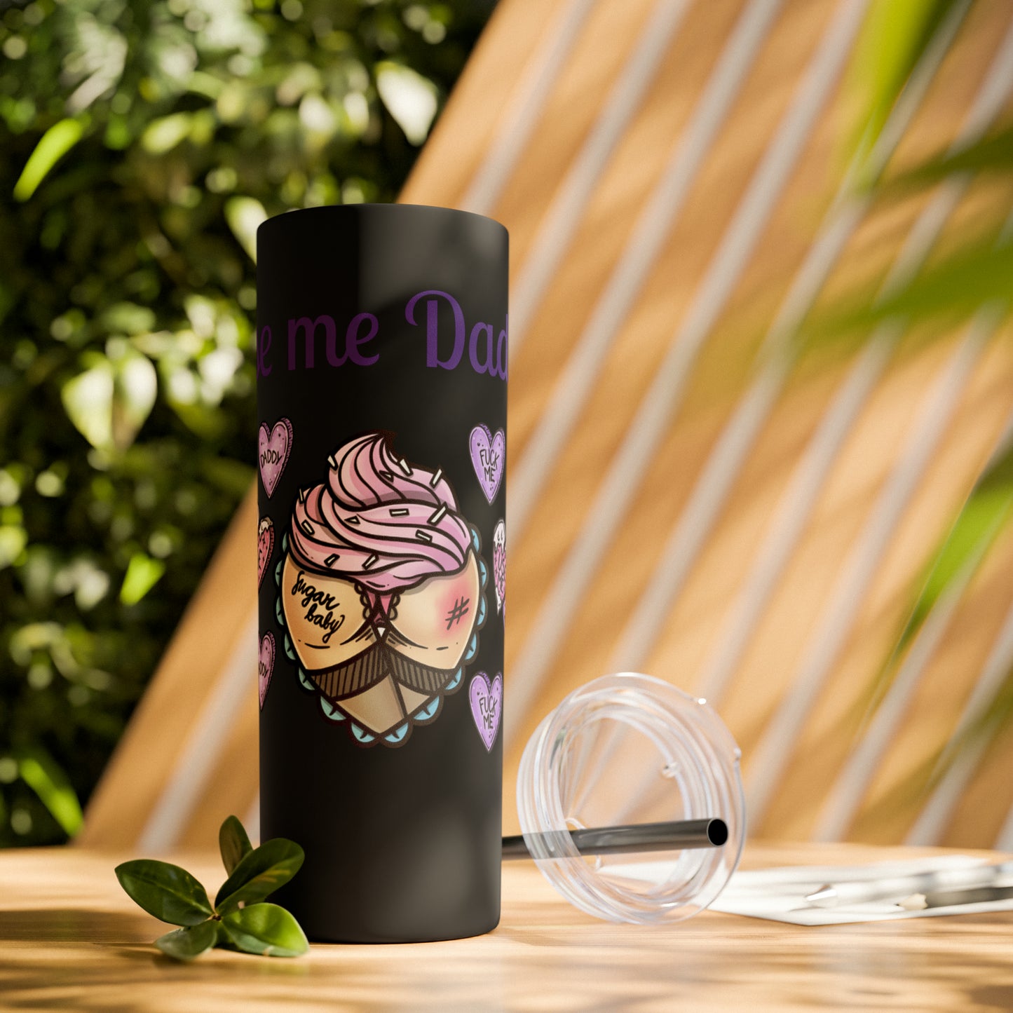 Use me Daddy Skinny Tumbler with Straw, 20oz