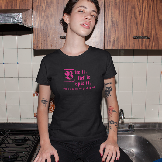 Bite it, lick it, spit it, Pull it to the side and get all up in it Unisex Ultra Cotton Tee