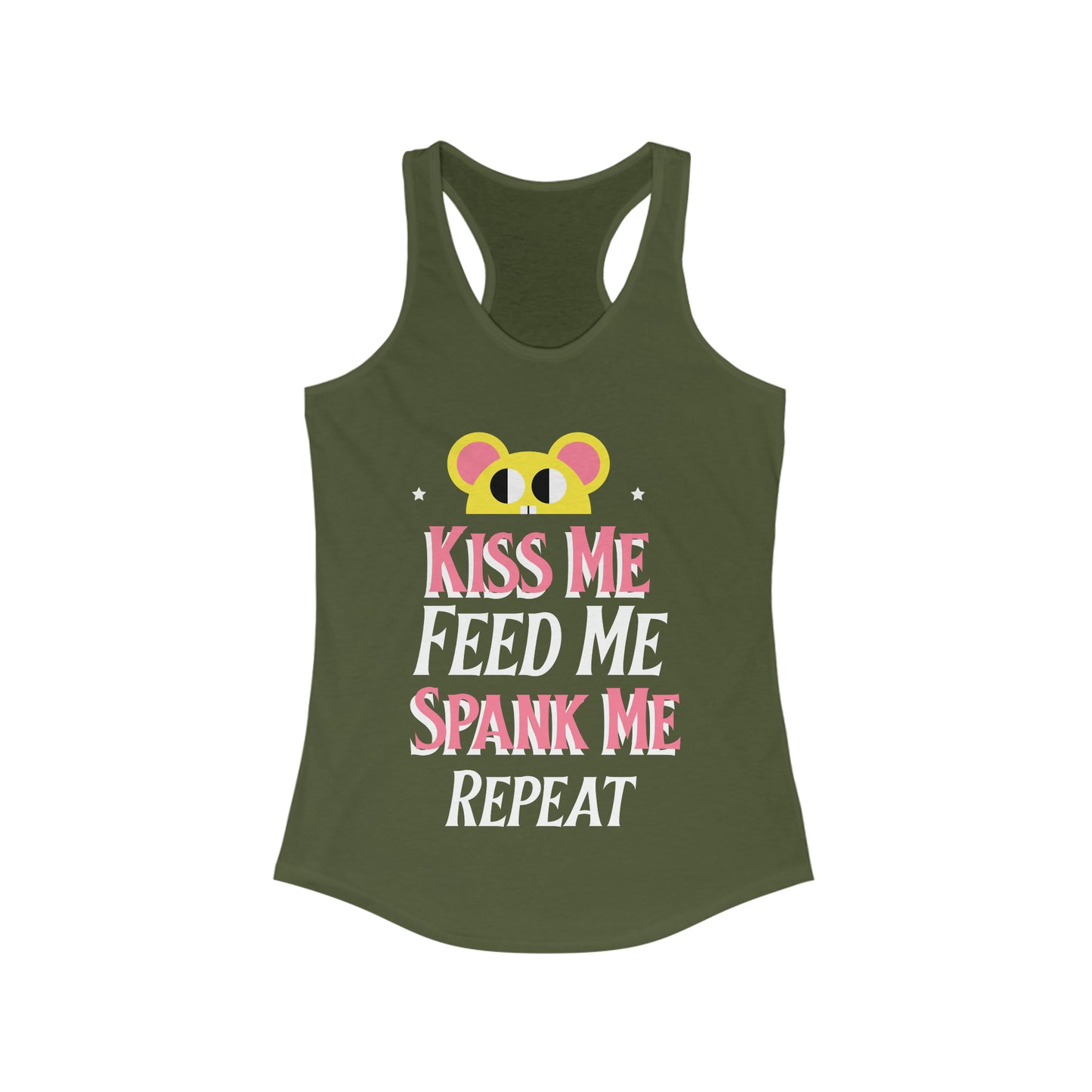 Kiss me, Feed me, Spank me, Repeat Women's Ideal Racerback Tank