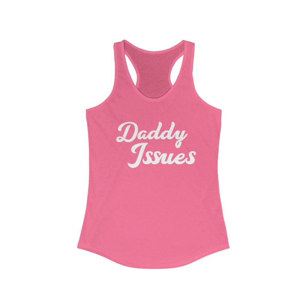 Daddy Issues Women's Ideal Racerback Tank