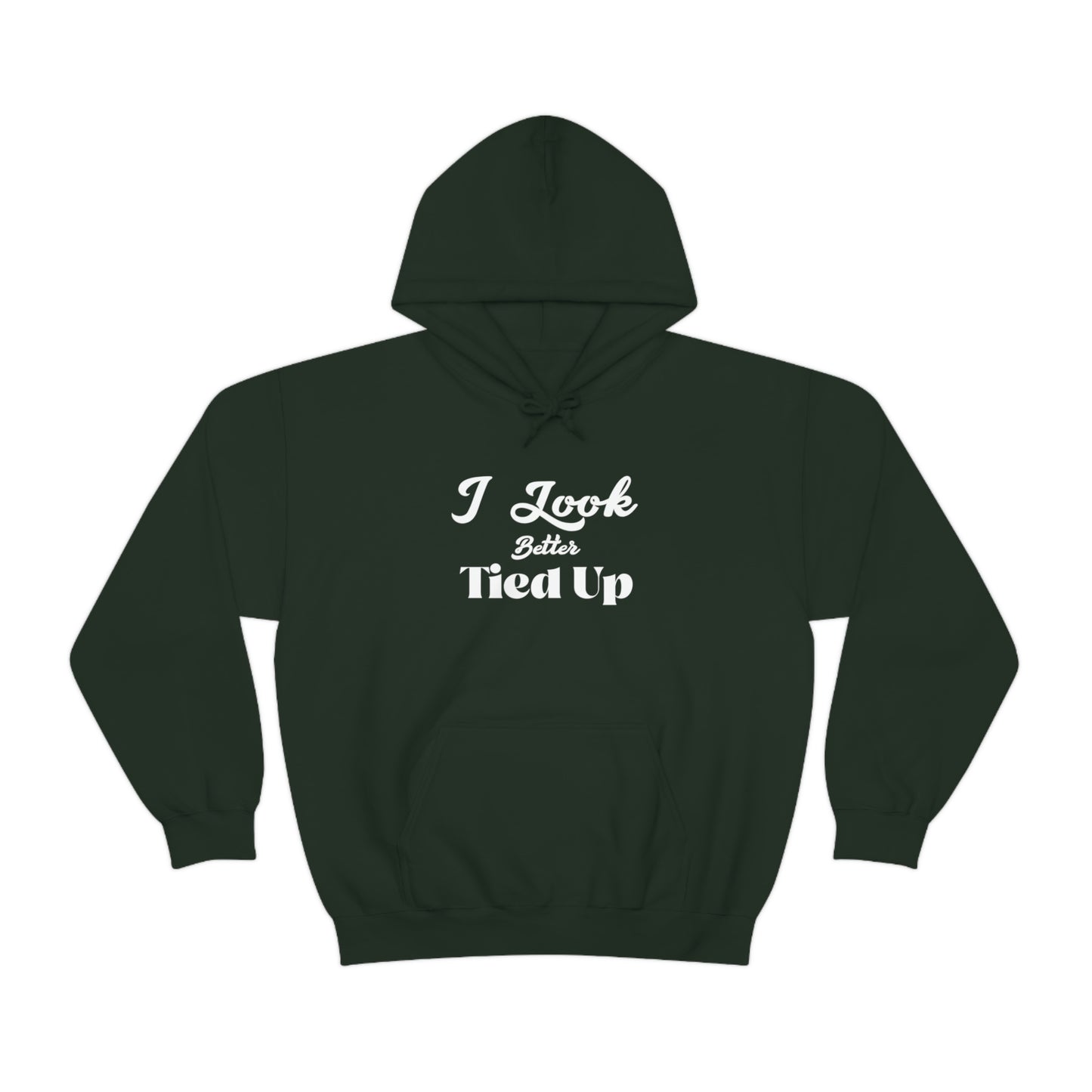 I Look Better Tied Up Unisex Heavy Blend Hoodie Sweatshirt