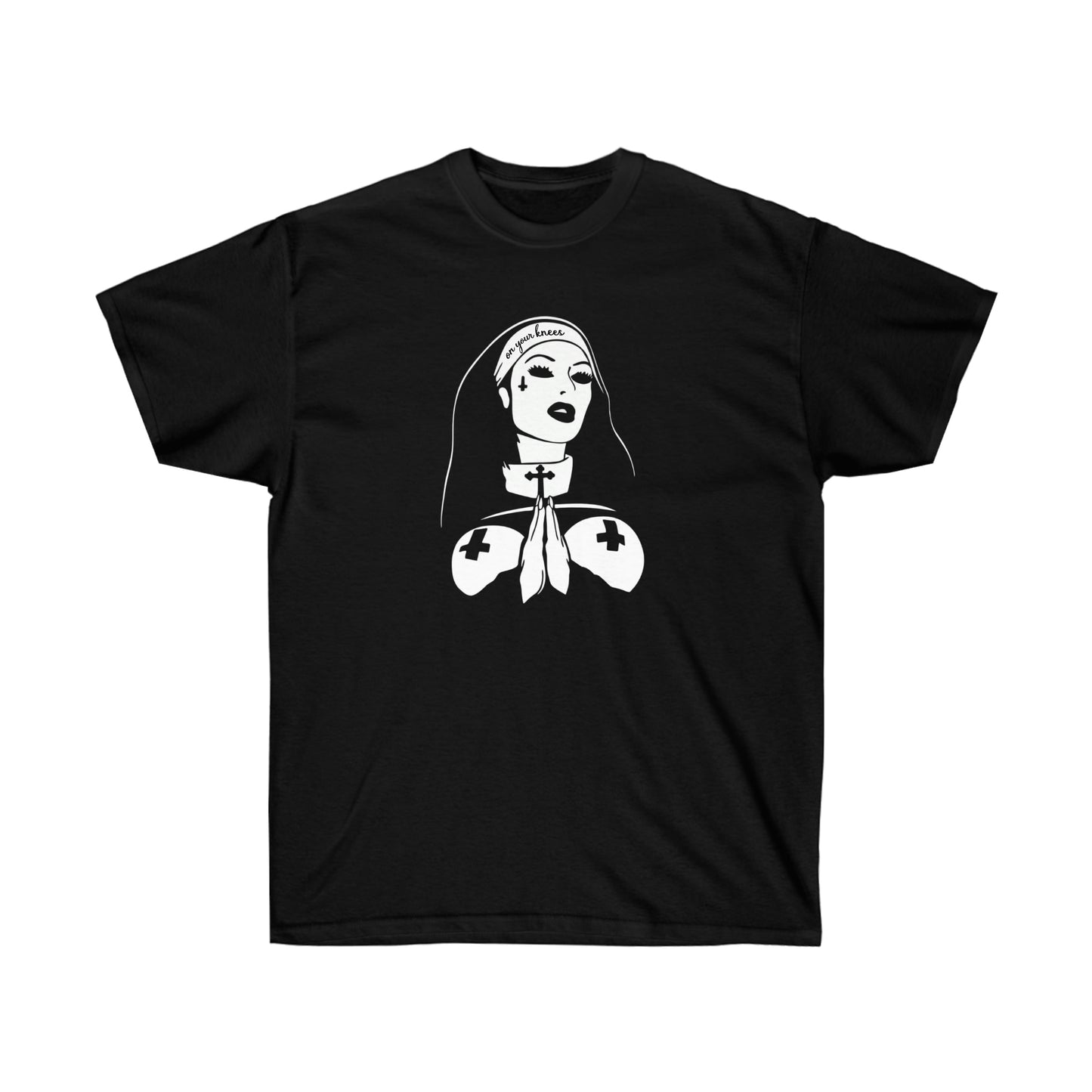 On your knees, Nun Unisex Ultra Cotton Tee