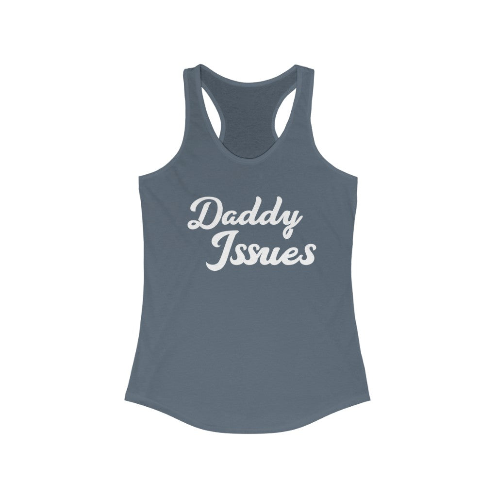 Daddy Issues Women's Ideal Racerback Tank