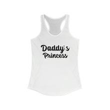 Laden Sie das Bild in den Galerie-Viewer, Daddy&#39;s Princess Women&#39;s Ideal Racerback Tank
