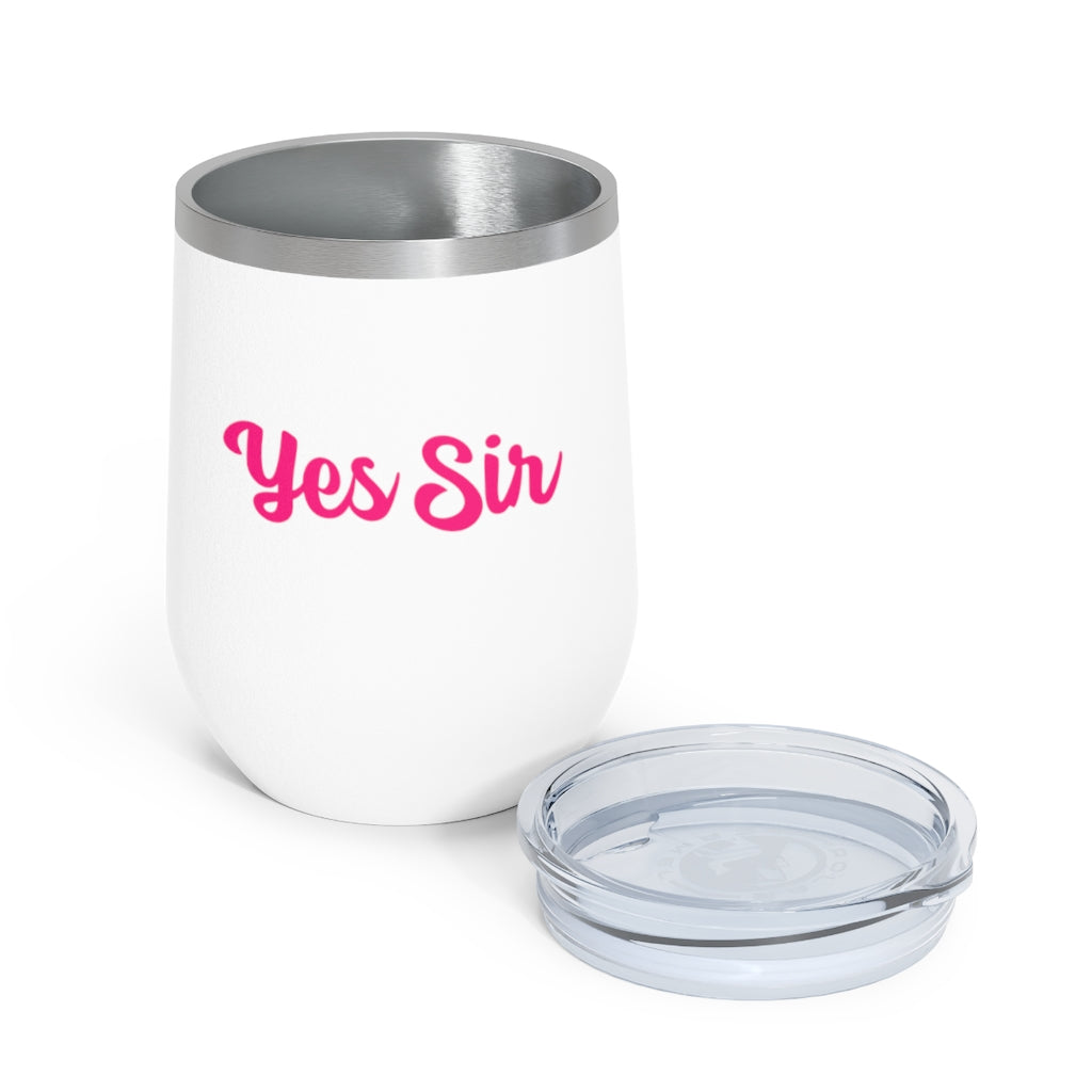 Yes Sir, 12oz Insulated Wine Tumbler