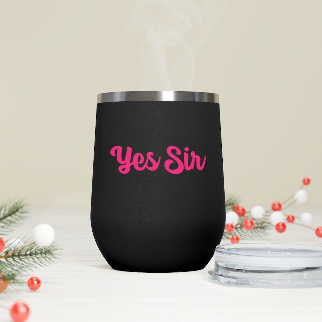 Yes Sir, 12oz Insulated Wine Tumbler