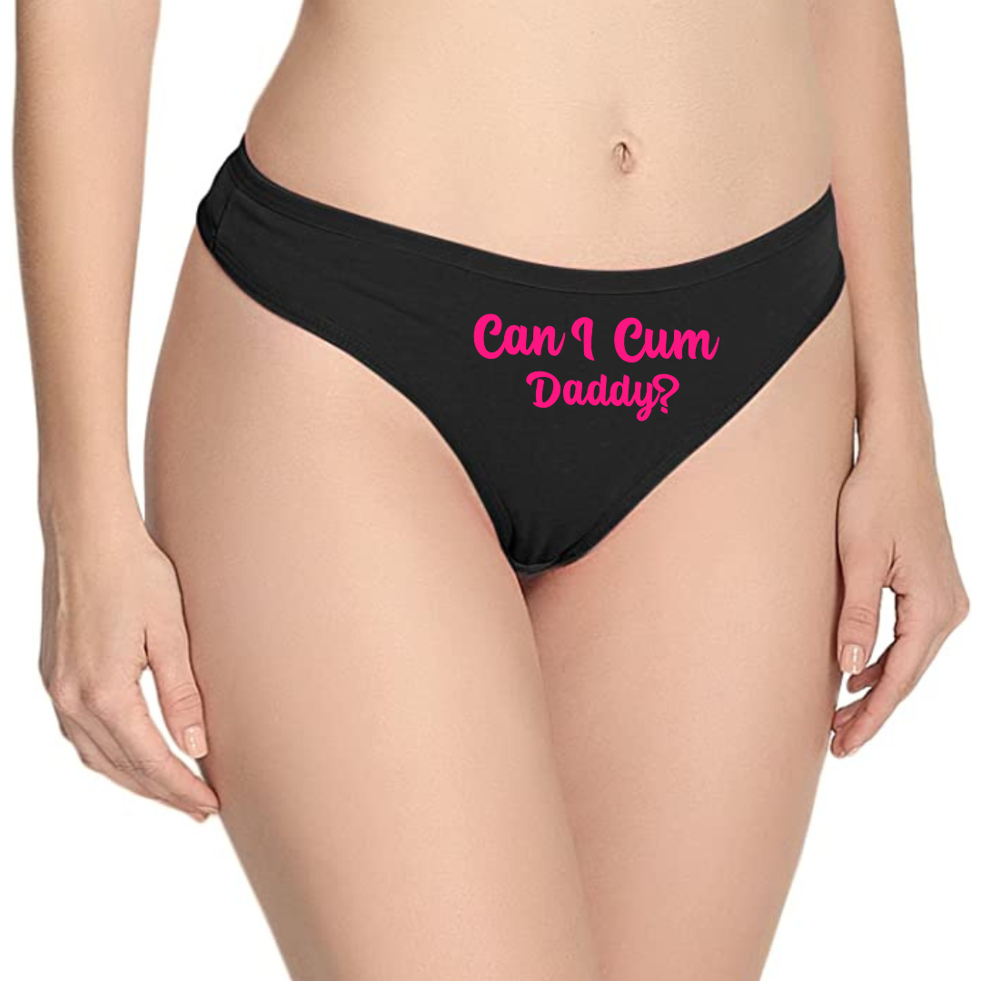 Can I Cum Daddy? Cotton Thong Panties