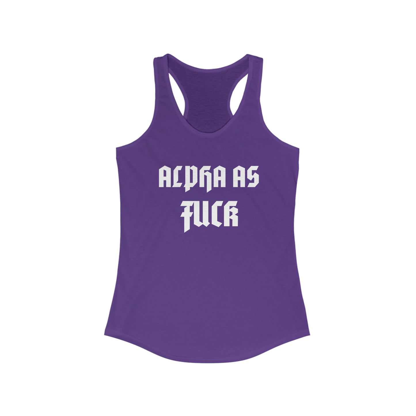 Alpha As Fuck Women's Ideal Racerback Tank