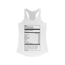 Laden Sie das Bild in den Galerie-Viewer, Brat Nutritional Facts Women&#39;s Ideal Racerback Tank
