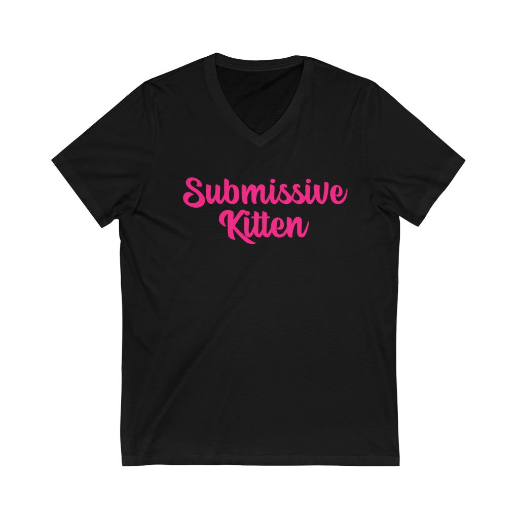 Submissive Kitten Unisex Jersey Short Sleeve V-Neck Tee