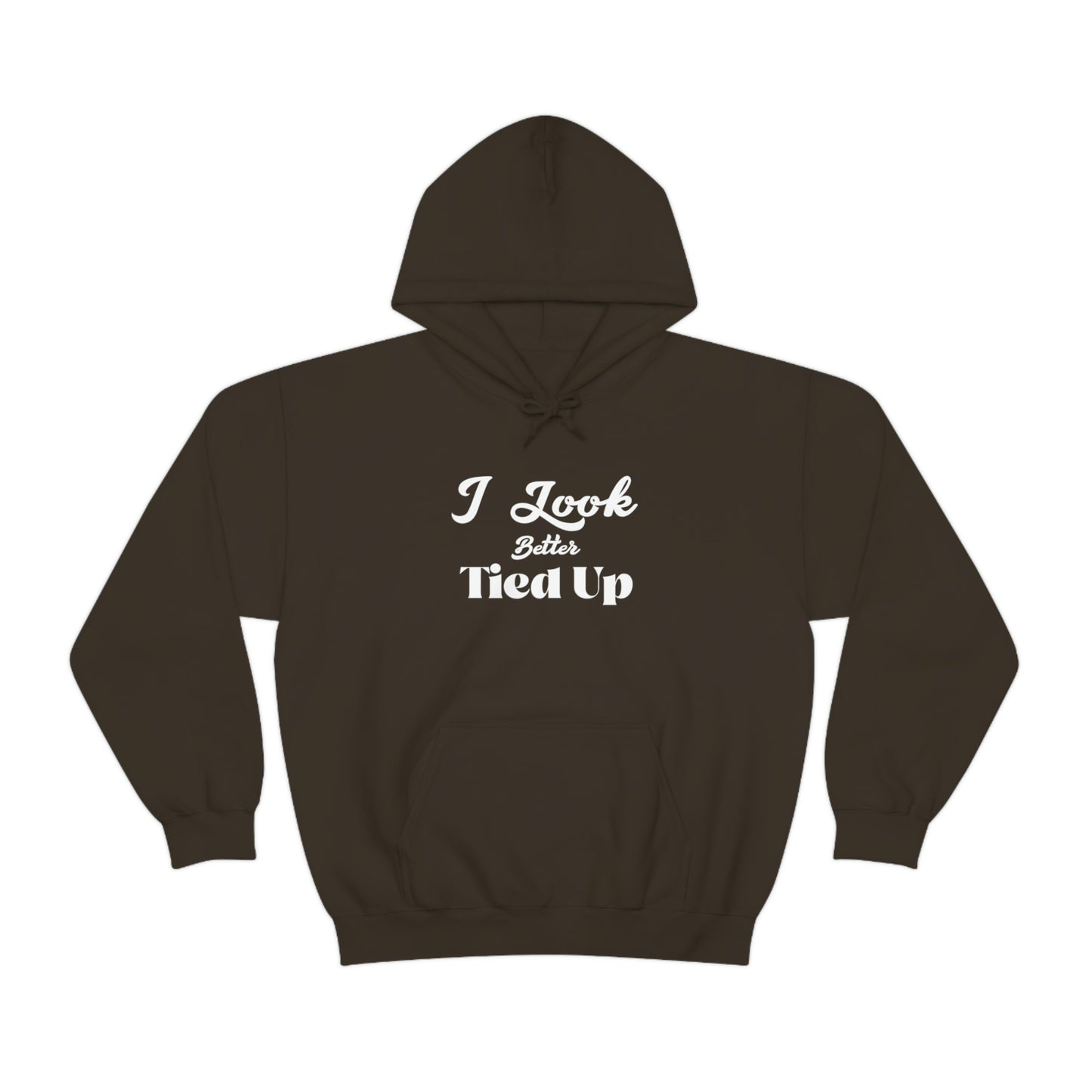 I Look Better Tied Up Unisex Heavy Blend Hoodie Sweatshirt