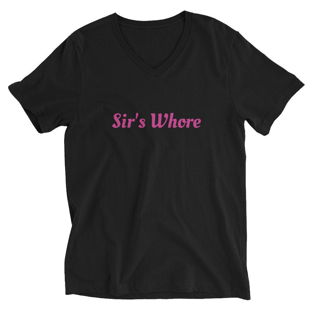 Sir's Whore Unisex Short Sleeve V-Neck T-Shirt