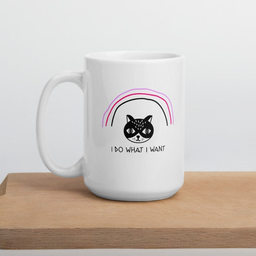 I do what I want Mug