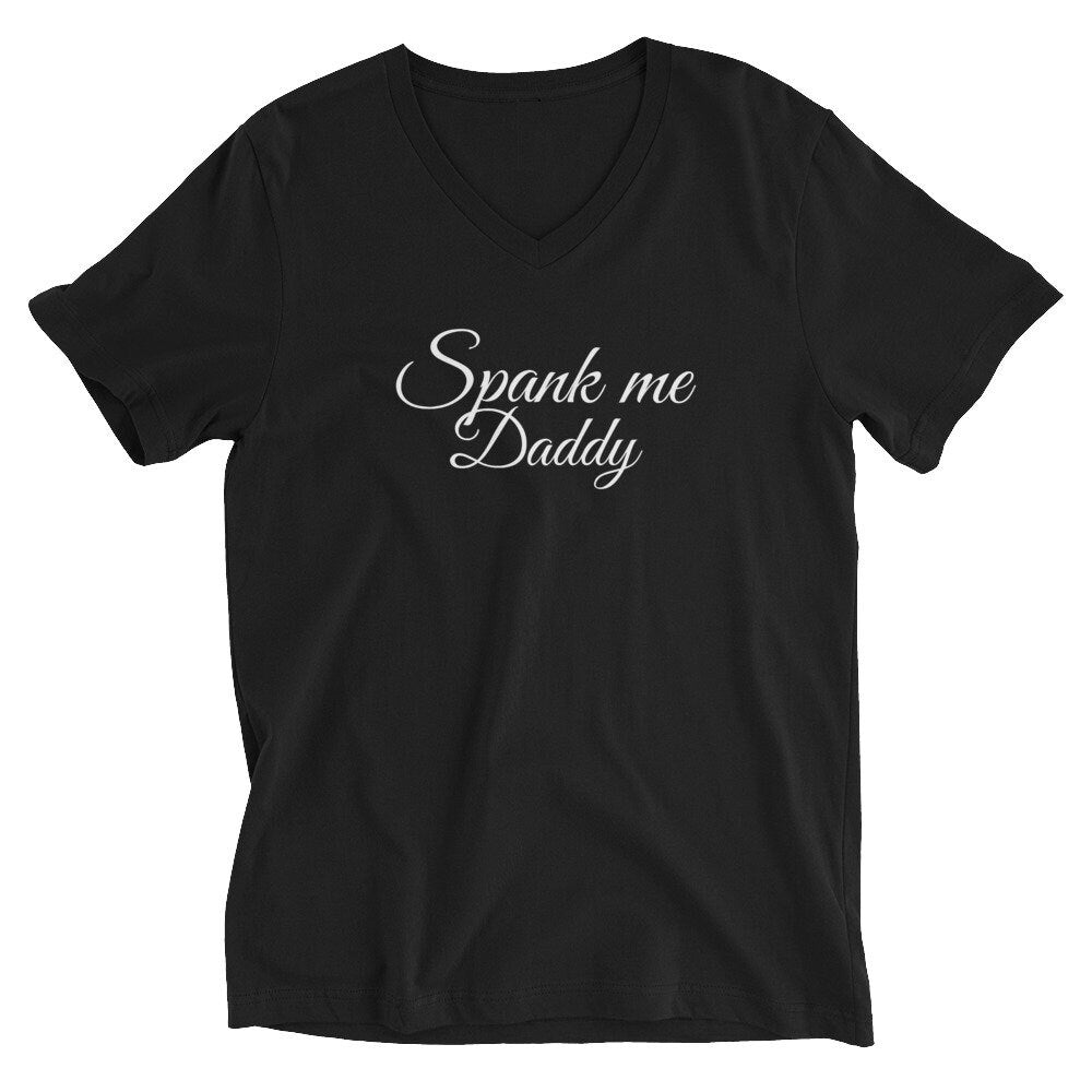 Spank me Daddy Unisex Short Sleeve V-Neck T-Shirt