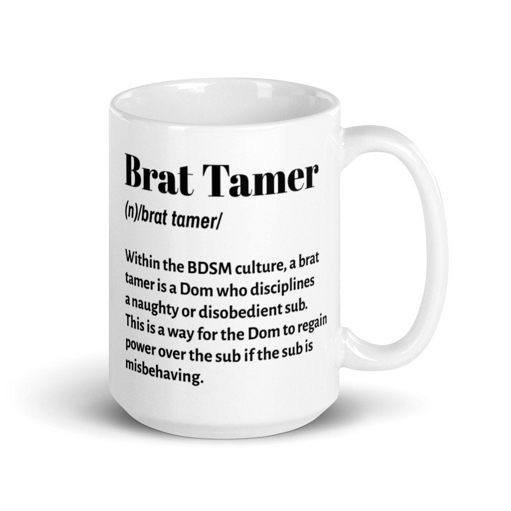 Brat Tamer 15oz Mug