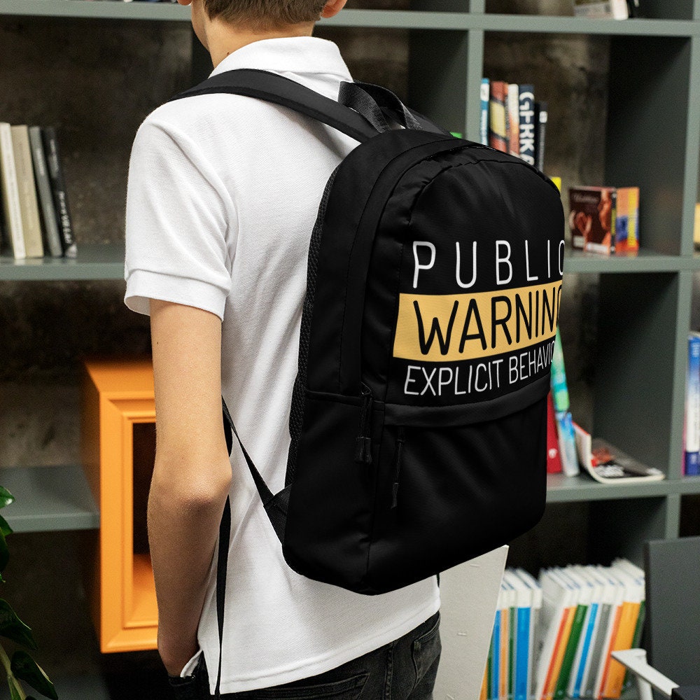 Public Warning Explicit Behavior Backpack