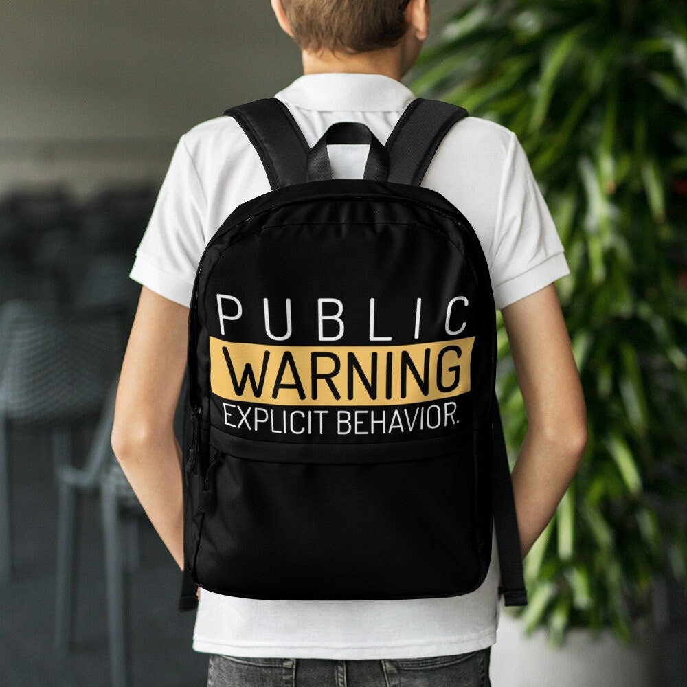 Public Warning Explicit Behavior Backpack