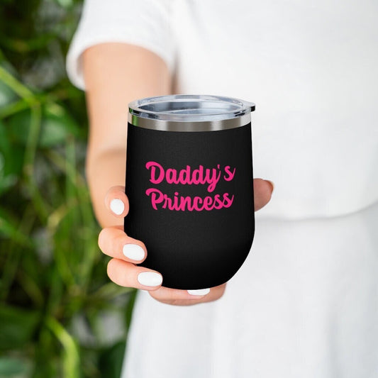 Daddy's Princess, 12oz Insulated Wine Tumbler