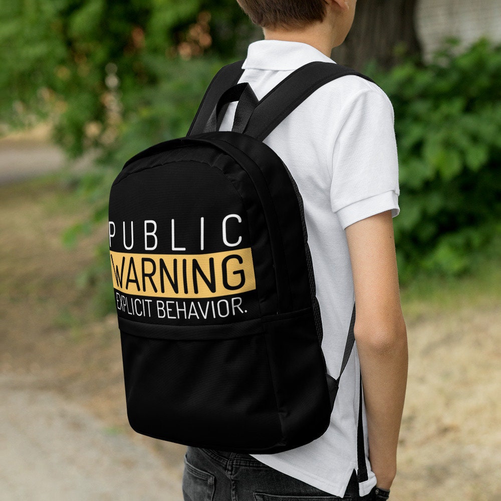 Public Warning Explicit Behavior Backpack