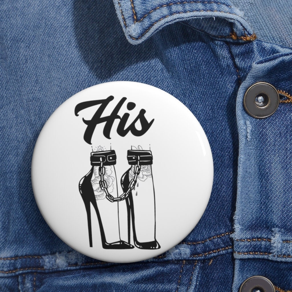 His Custom Pin Buttons