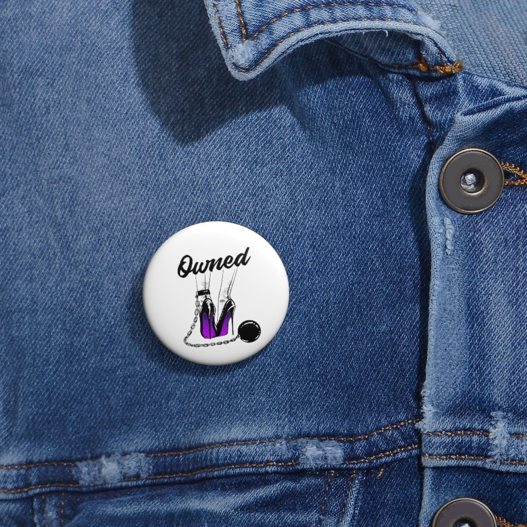 Owned Custom Pin Buttons