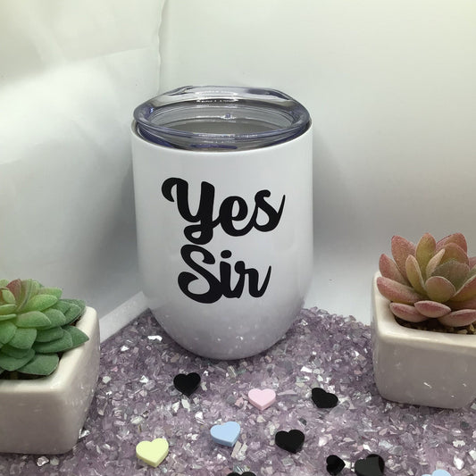 Yes Sir Stemless 12 oz Wine Tumblers