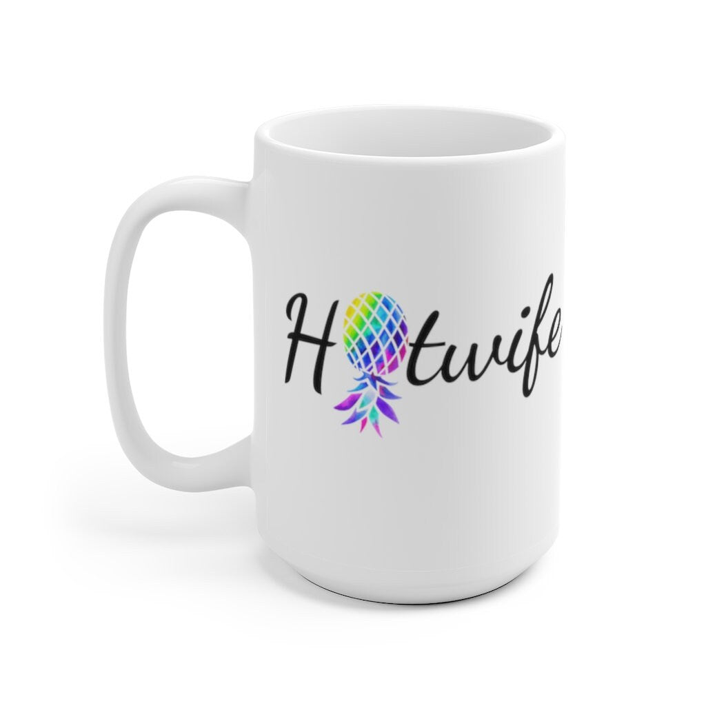 Hotwife Upside Down Pineapple White Ceramic Swinger Mug