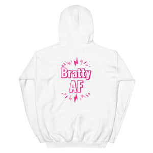 Bratty AF Pull Over Unisex Hoodie