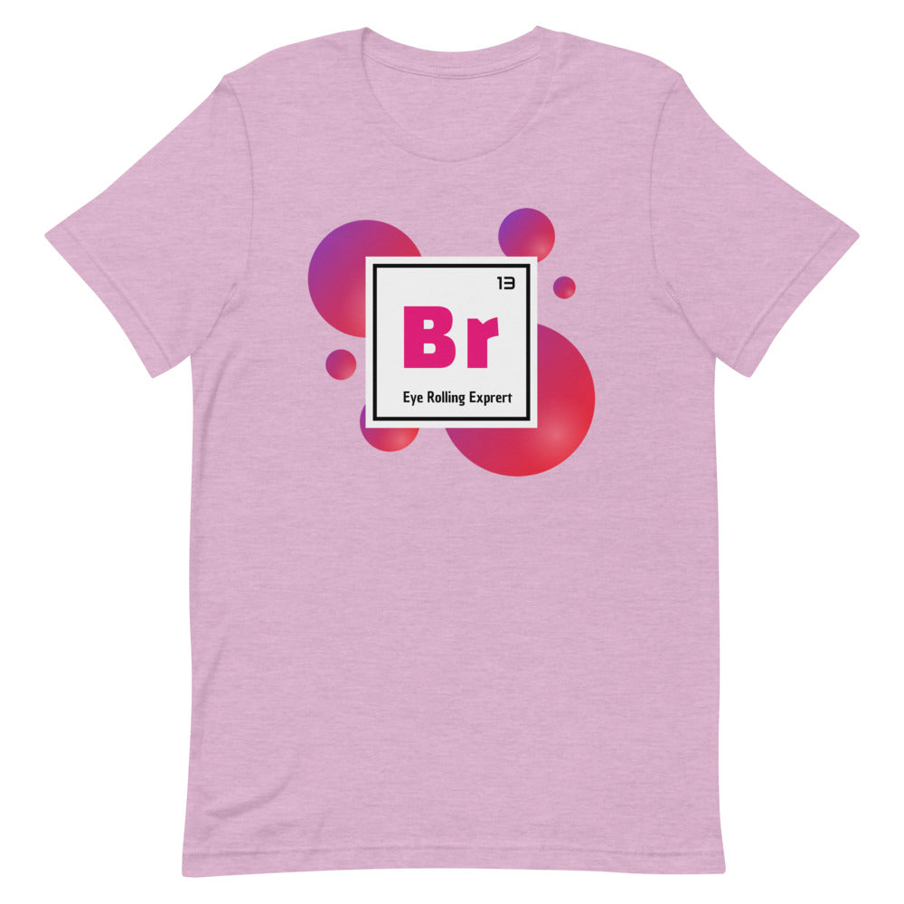 Brat Element (Eye Rolling Expert) Short-Sleeve Unisex T-Shirt