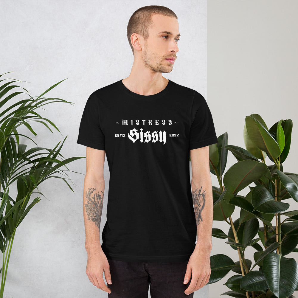 Mistress Sissy Est 2022 Short-Sleeve Unisex T-Shirt