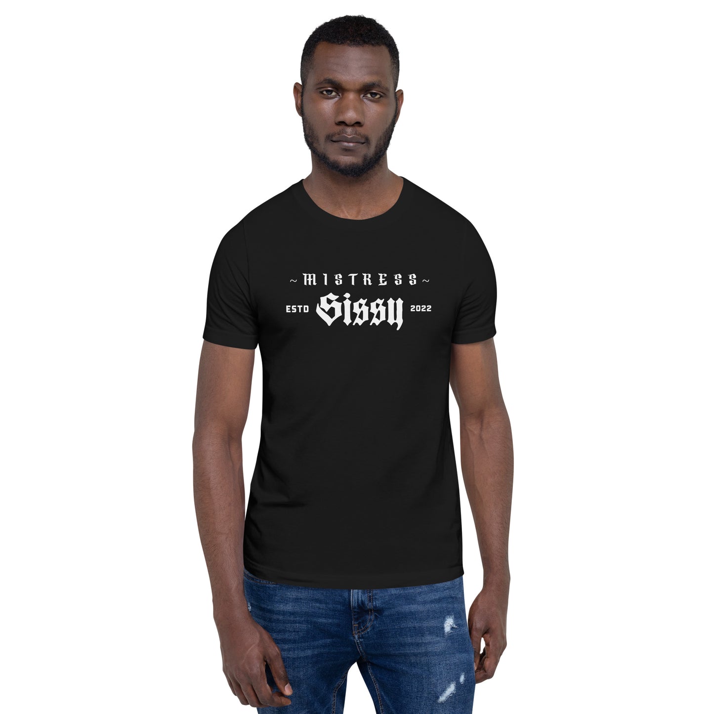 T-shirt unisexe à manches courtes Mistress Sissy Est 2022