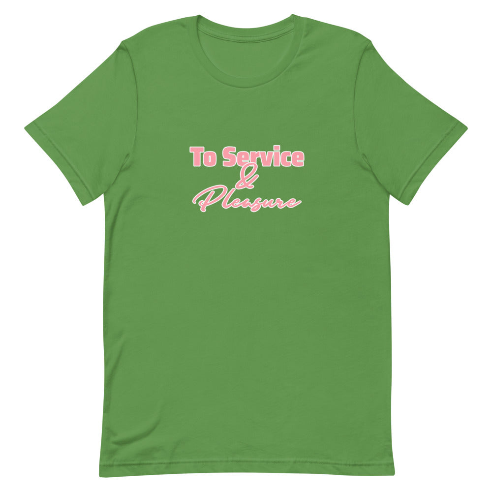 To Service & Pleasure Short-Sleeve Unisex T-Shirt